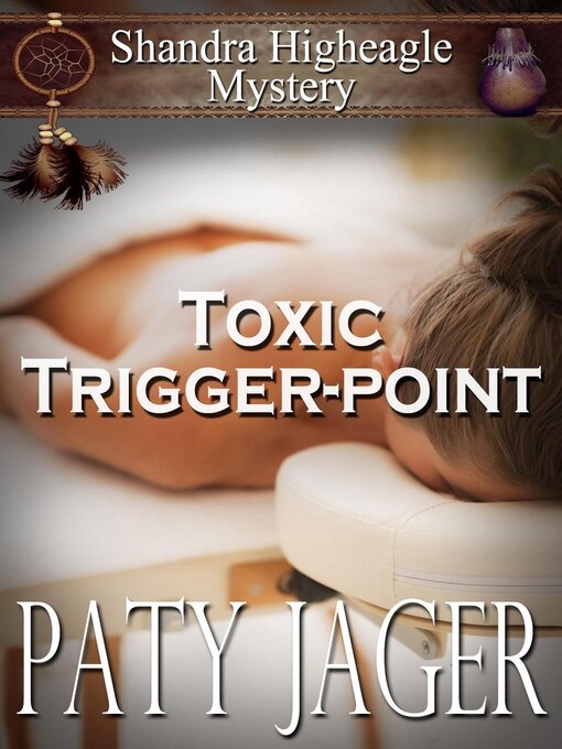 Title details for Toxic Trigger-point by Paty Jager - Available